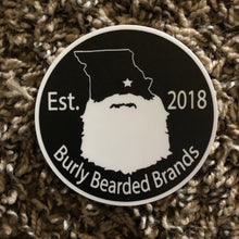 Load image into Gallery viewer, Burly Bearded Brands 3&quot; Round Vinyl Sticker