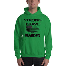 Load image into Gallery viewer, Strong Brave and Bearded Hooded Sweatshirt