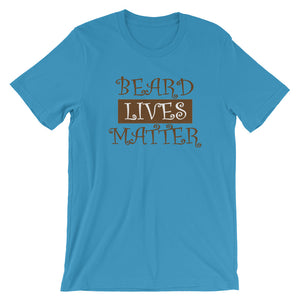 Beard Lives Matter Short Sleeve Unisex T-Shirt
