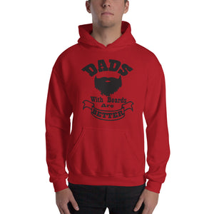 Dads with Beards are Better Hooded Sweatshirt