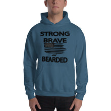 Load image into Gallery viewer, Strong Brave and Bearded Hooded Sweatshirt