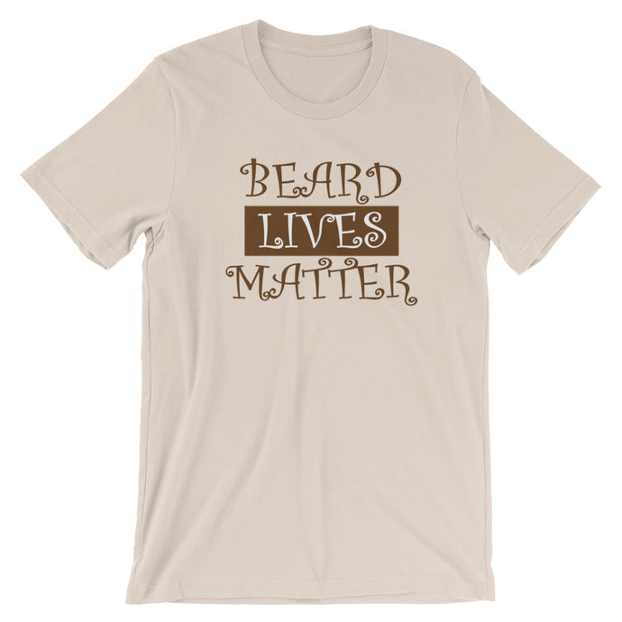 Beard Lives Matter Short Sleeve Unisex T-Shirt